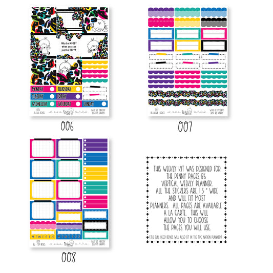 B6 - Why be moody just be happy