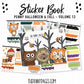 Sticker Book - Volume 13 - Penny Fall & Halloween *Exclusive hand drawn art*