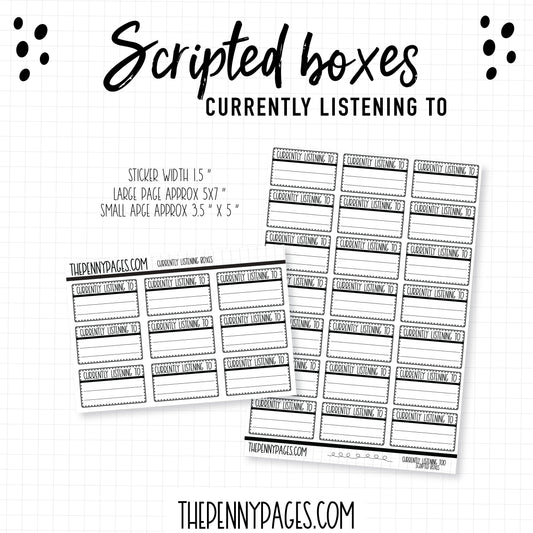Currently Listening To - Scripted Boxes